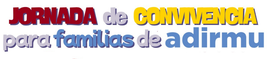 ADIRMU organiza una Jornada de Convivencia para familias