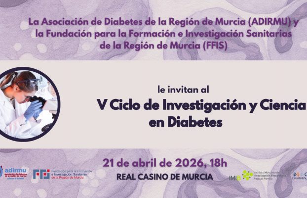 Murcia acogerá el V Ciclo de Investigación y Ciencia en Diabetes organizado por ADIRMU